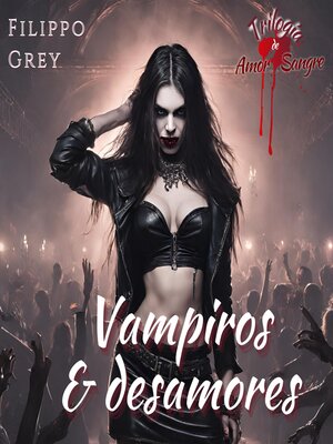 cover image of Vampiros & desamores